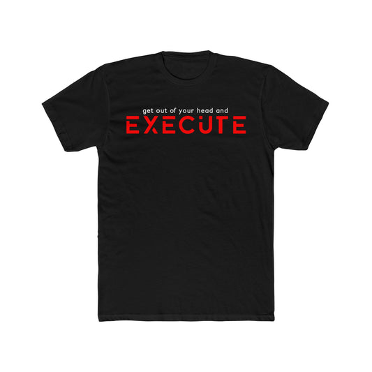 "Execute" Tee