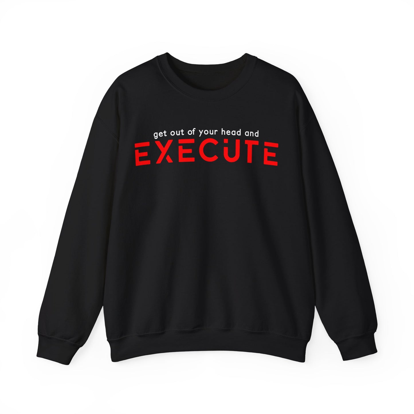 "Execute" Unisex Sweatshirt