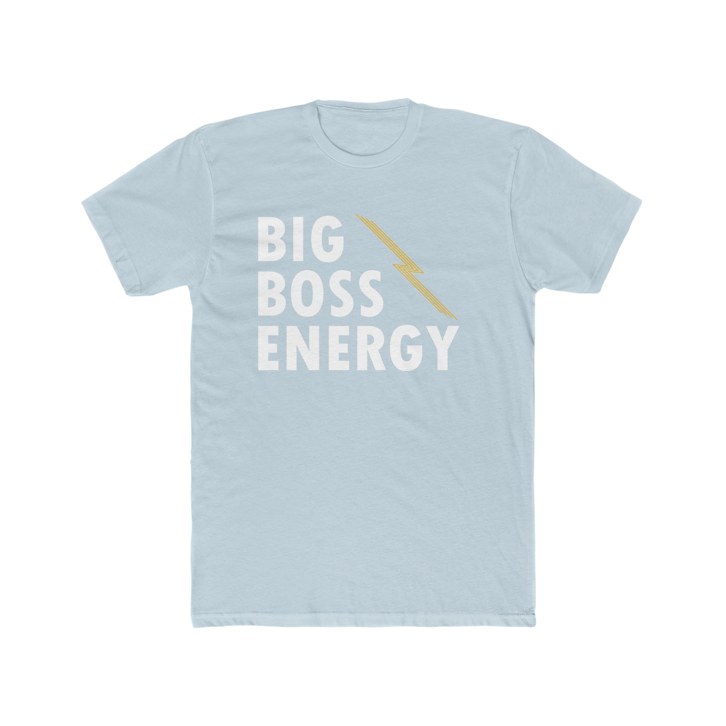 "Big Boss Energy" unisex tee