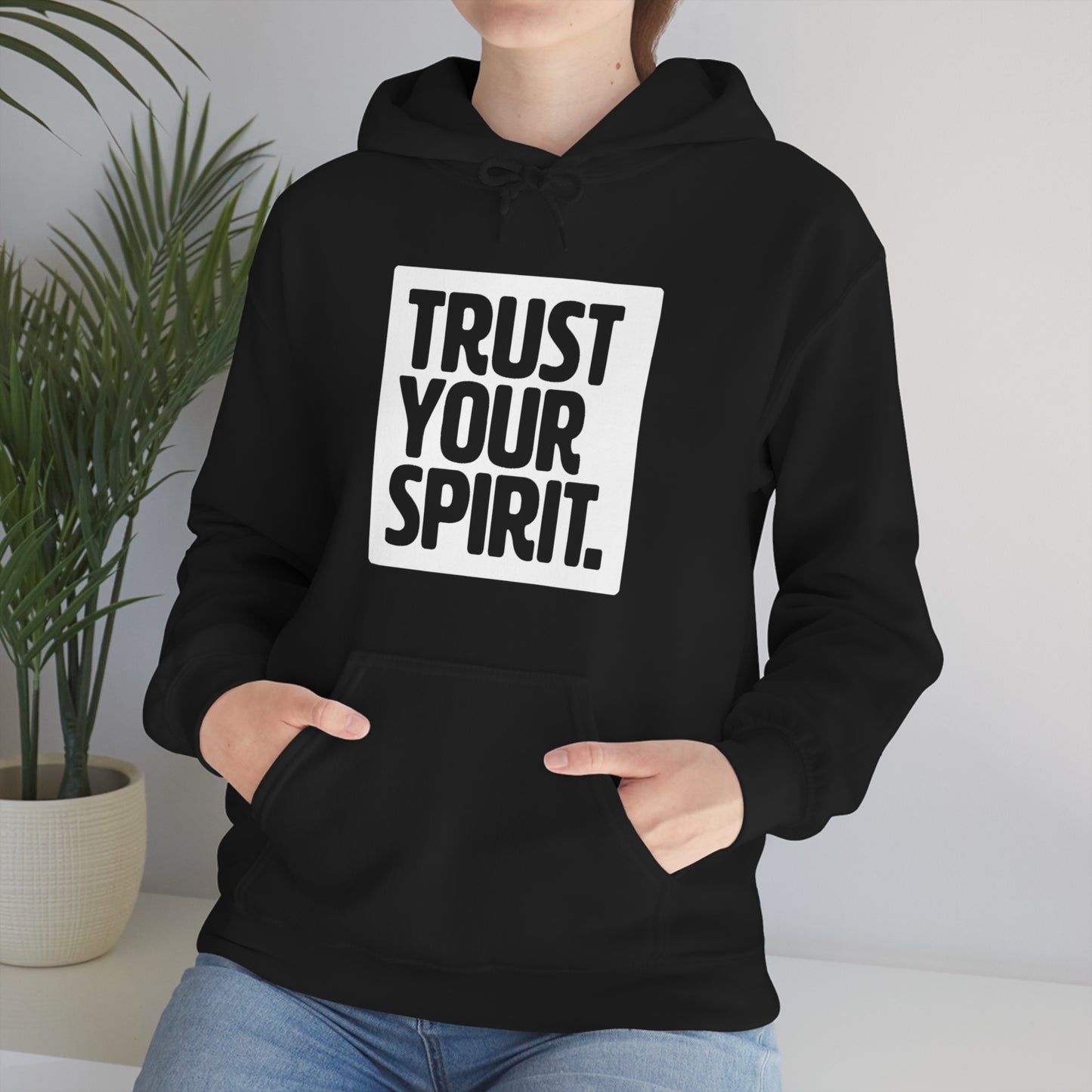 "Trust your spirit" Hoodie