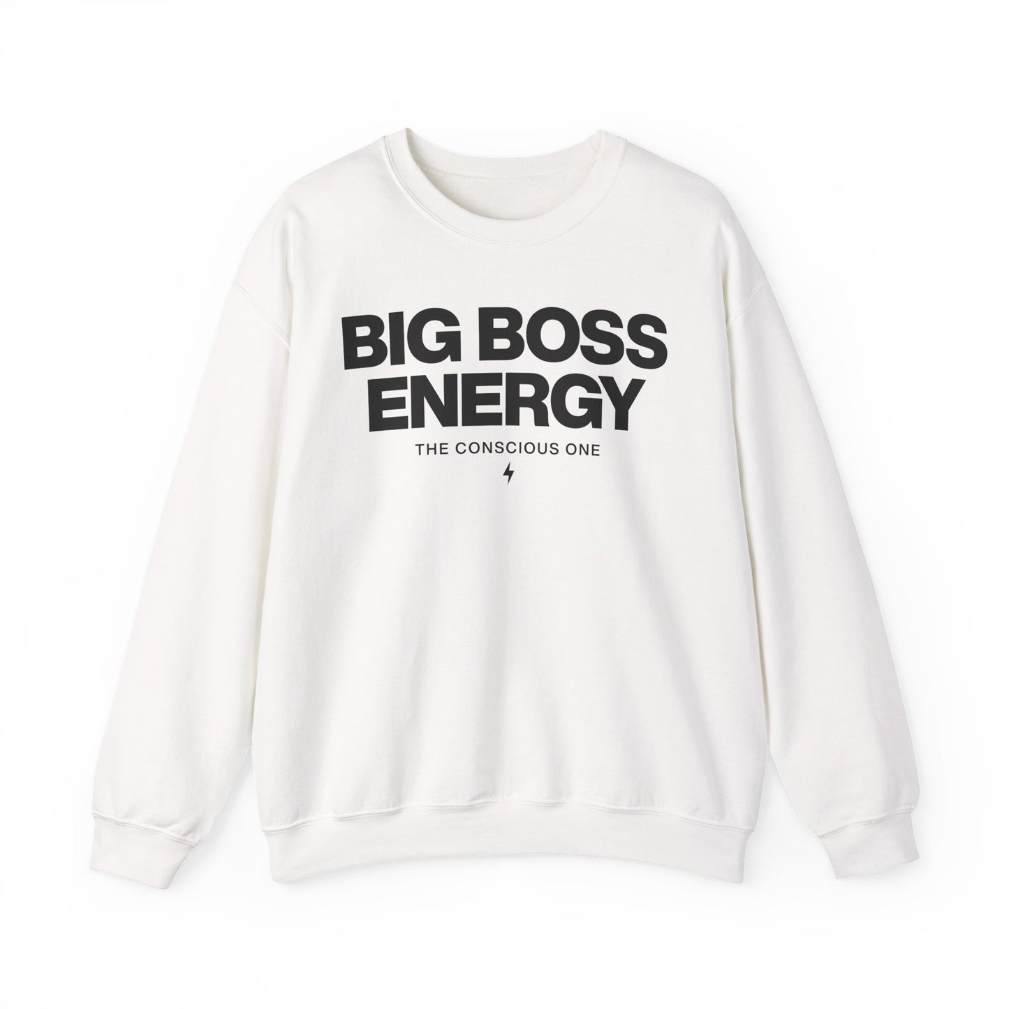 Big Boss Energy Sweatshirt