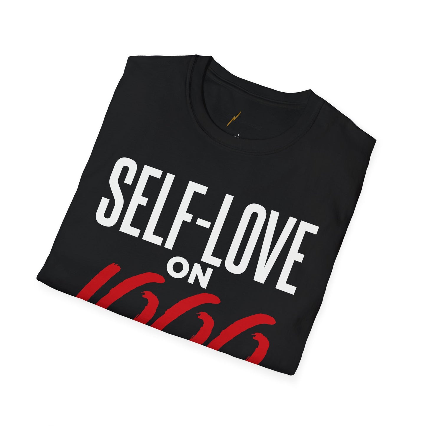 “Self-Love on 1000” T-Shirt