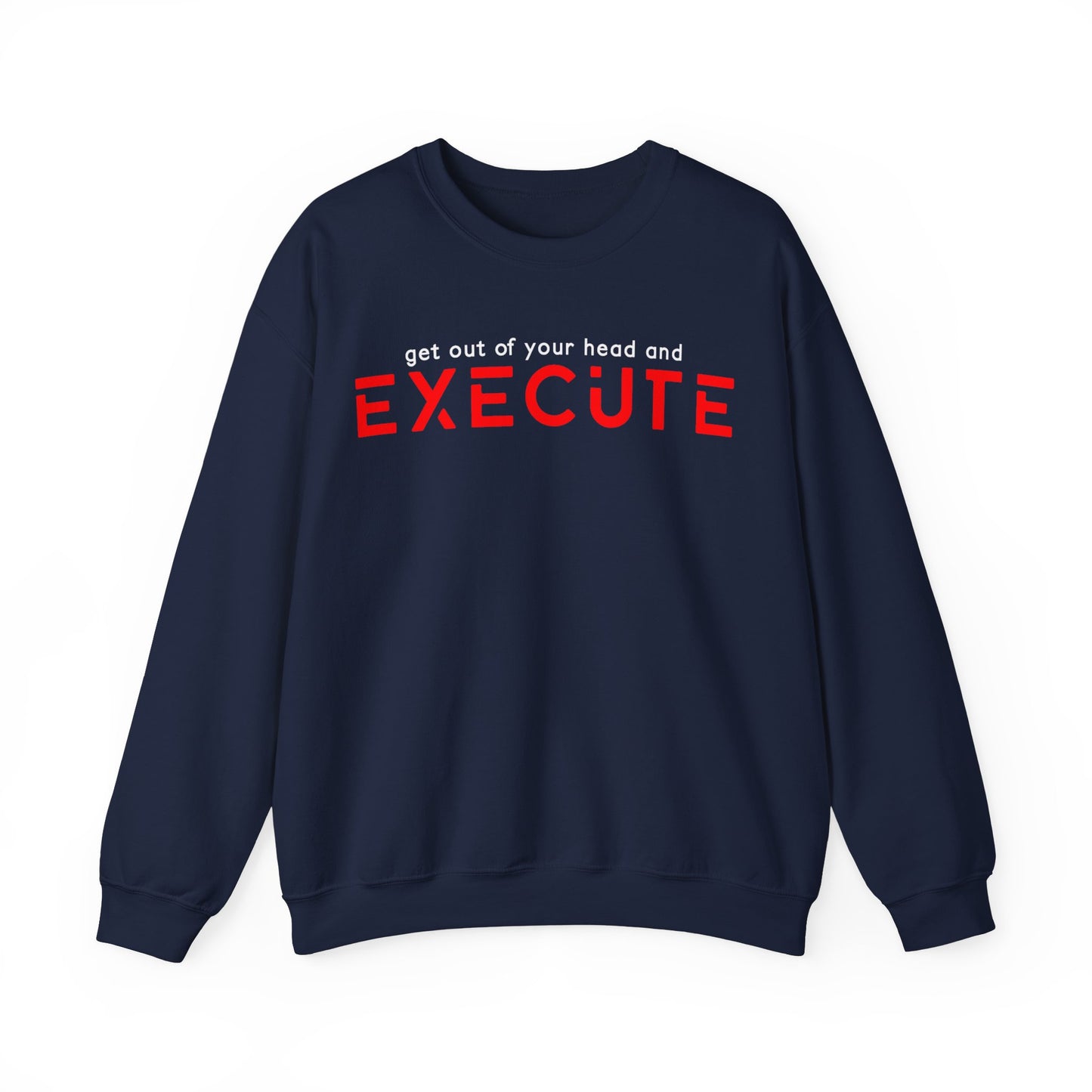 "Execute" Unisex Sweatshirt