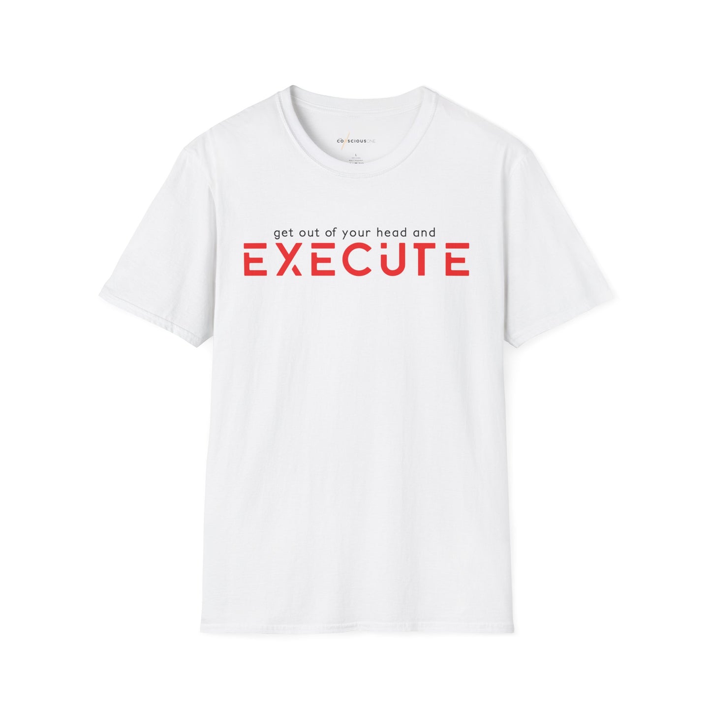 Execute Motivational T-Shirt — "Get Out of Your Head and Execute" Red Graphic