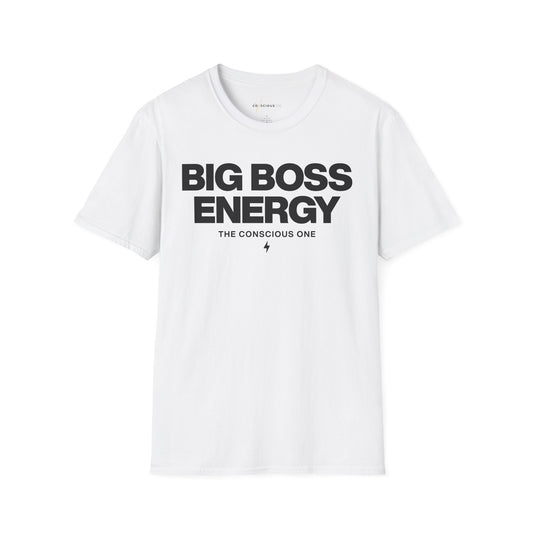 “Big Boss Energy” T-Shirt