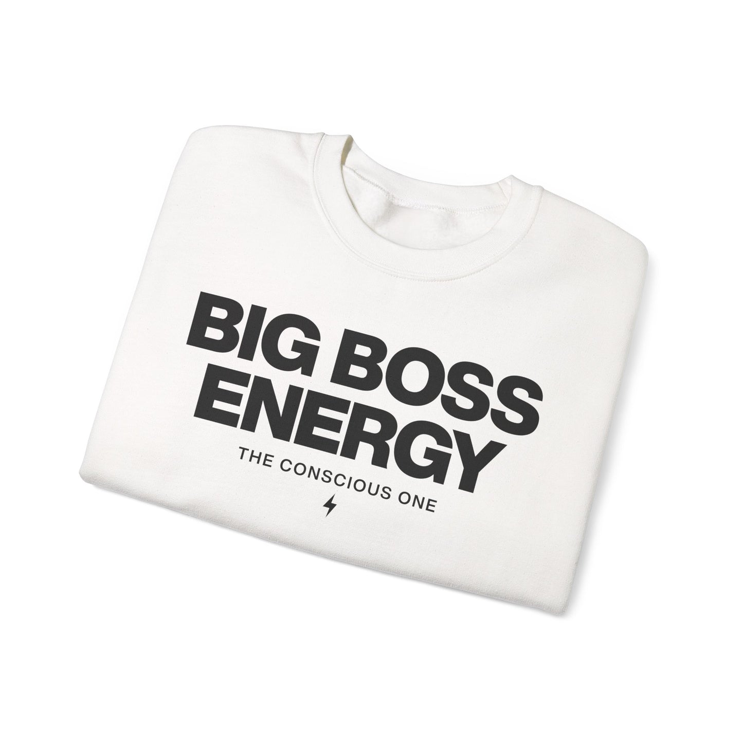 Big Boss Energy Sweatshirt