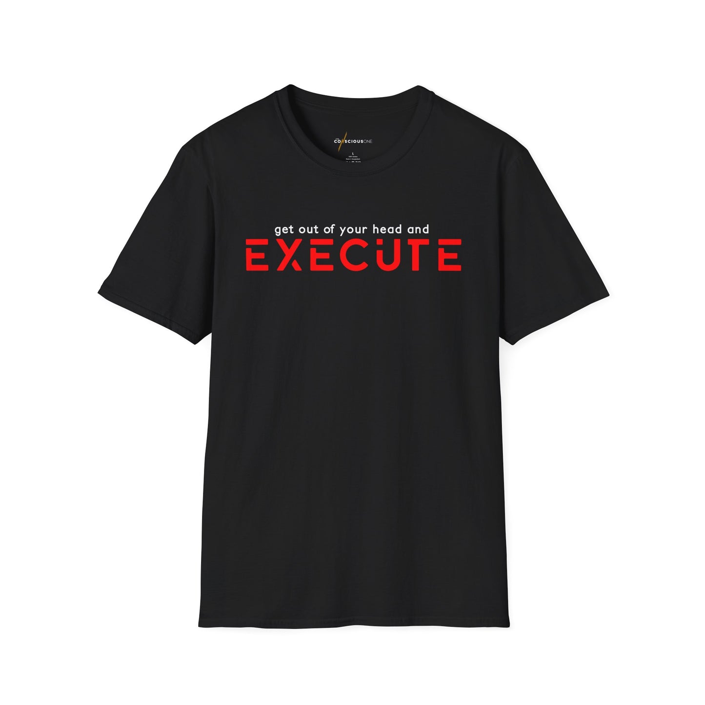 Execute Motivational T-Shirt — "Get Out of Your Head and Execute" Red Graphic
